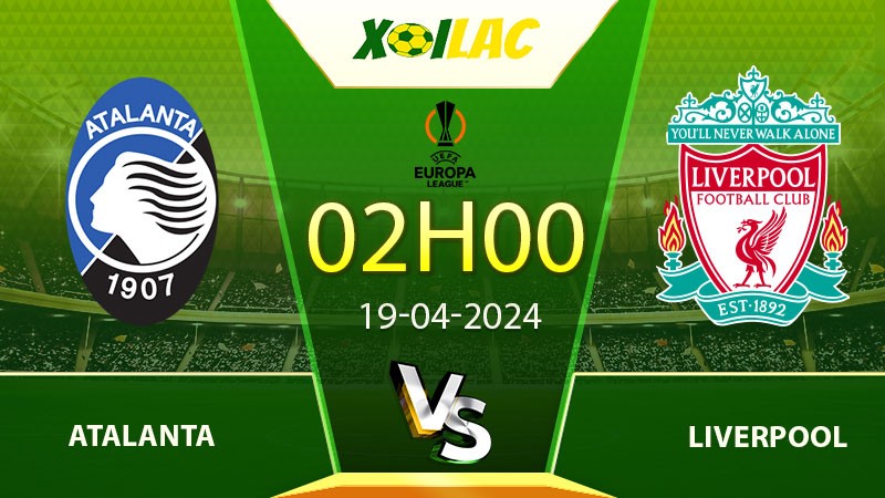 Soi kèo Atalanta vs Liverpool