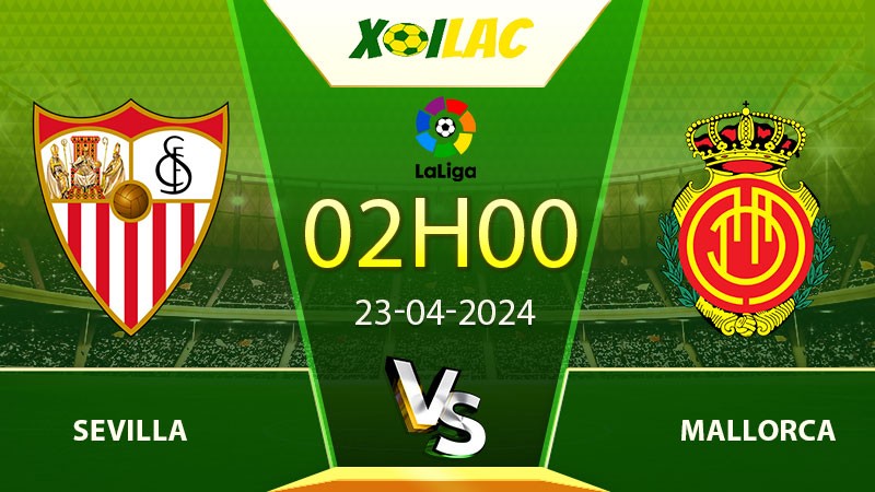 Soi kèo Sevilla vs Mallorca