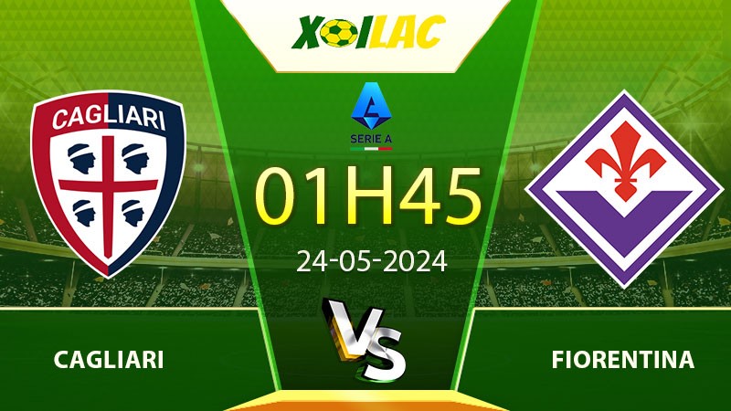 Soi kèo Cagliari vs Fiorentina