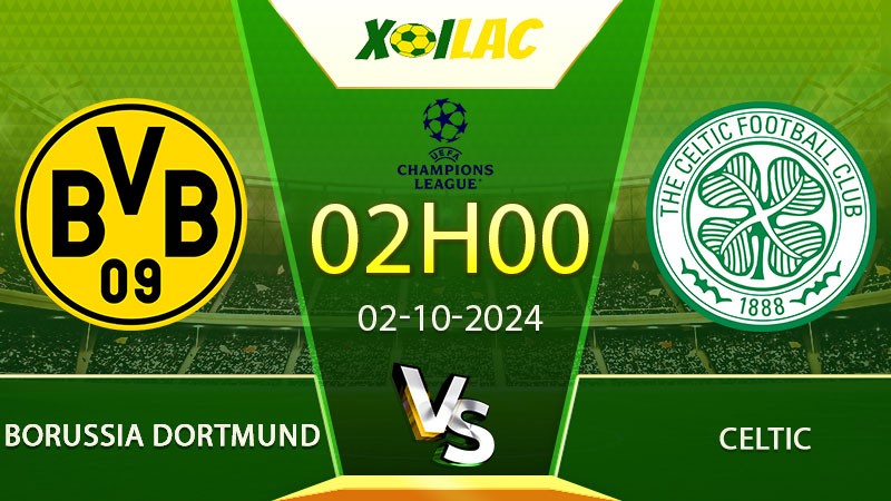 Soi kèo Borussia Dortmund vs Celtic