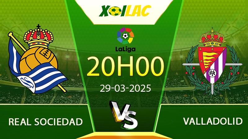 Soi kèo Real Sociedad vs Valladolid